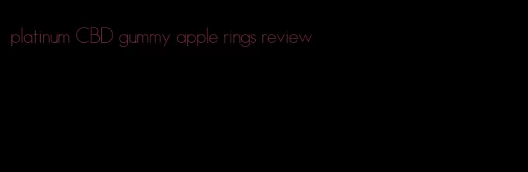 platinum CBD gummy apple rings review