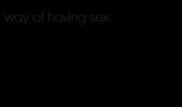 way of having sex