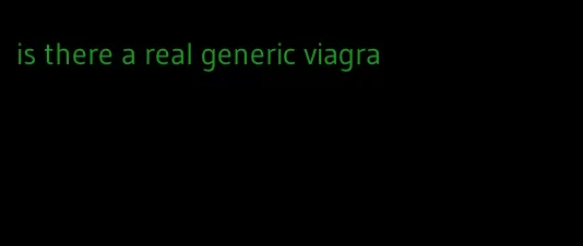 is there a real generic viagra