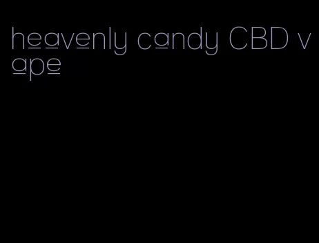 heavenly candy CBD vape