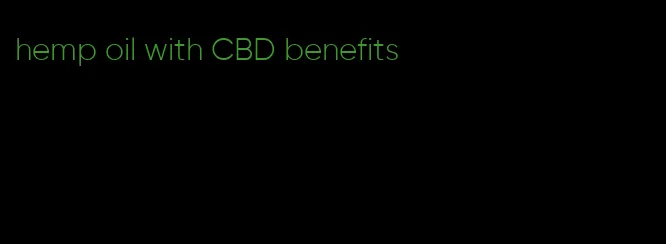 hemp oil with CBD benefits