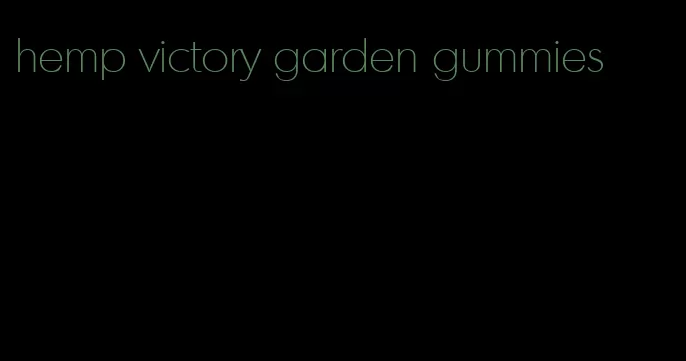 hemp victory garden gummies