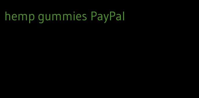 hemp gummies PayPal