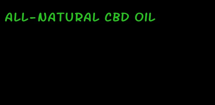 all-natural CBD oil