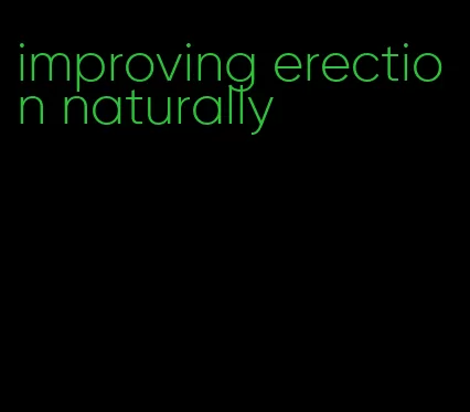 improving erection naturally