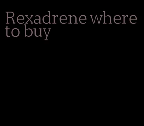 Rexadrene where to buy