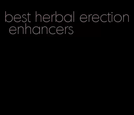 best herbal erection enhancers