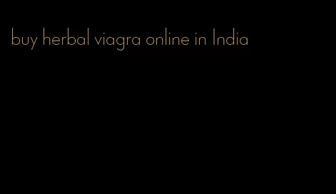 buy herbal viagra online in India