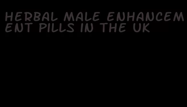 herbal male enhancement pills in the UK