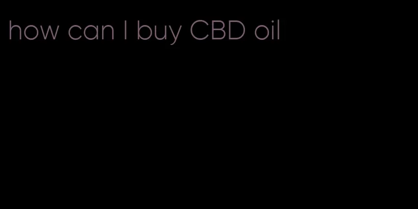 how can I buy CBD oil