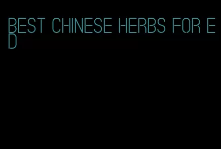 best Chinese herbs for ED