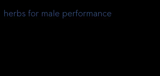 herbs for male performance
