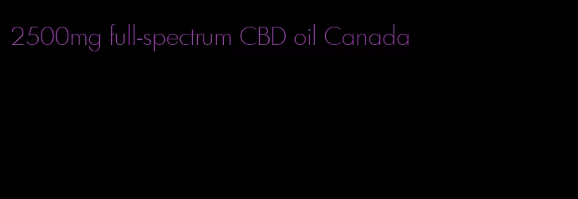 2500mg full-spectrum CBD oil Canada