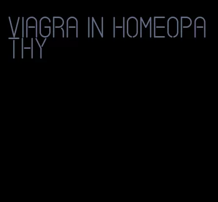 viagra in homeopathy