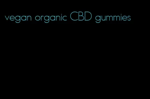 vegan organic CBD gummies
