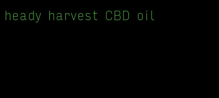 heady harvest CBD oil