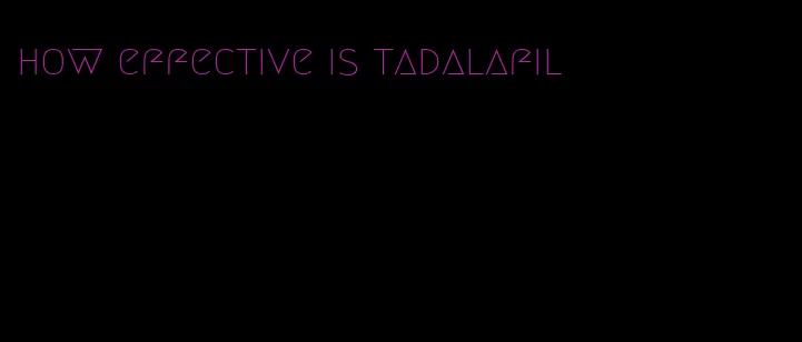 how effective is tadalafil