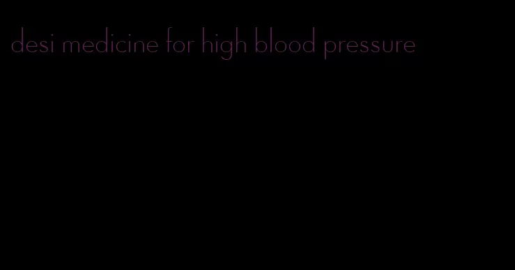 desi medicine for high blood pressure