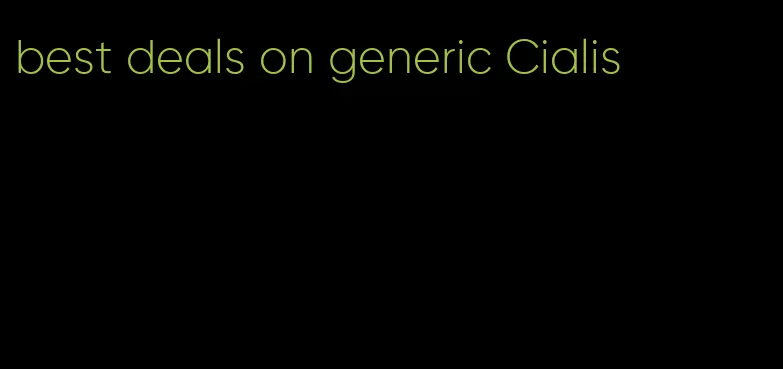 best deals on generic Cialis
