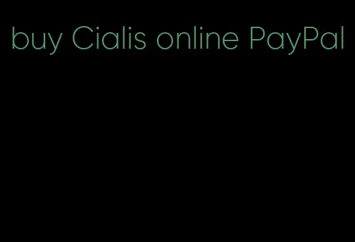 buy Cialis online PayPal