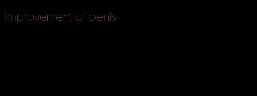 improvement of penis