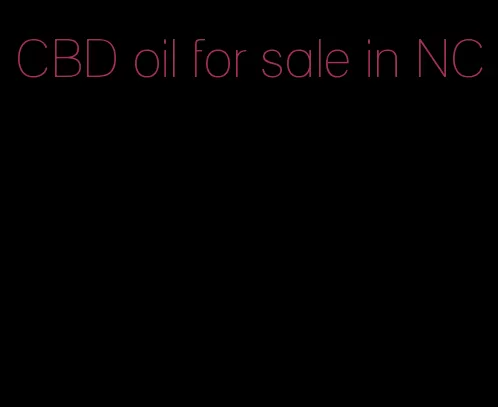 CBD oil for sale in NC