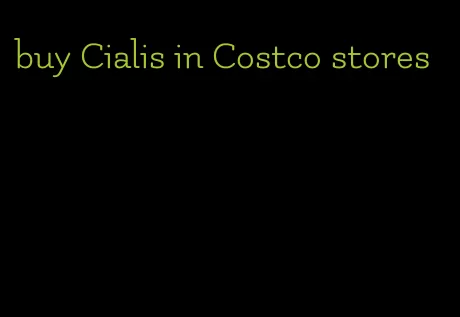 buy Cialis in Costco stores