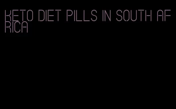 keto diet pills in South Africa