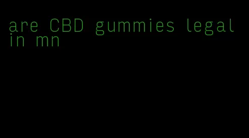 are CBD gummies legal in mn