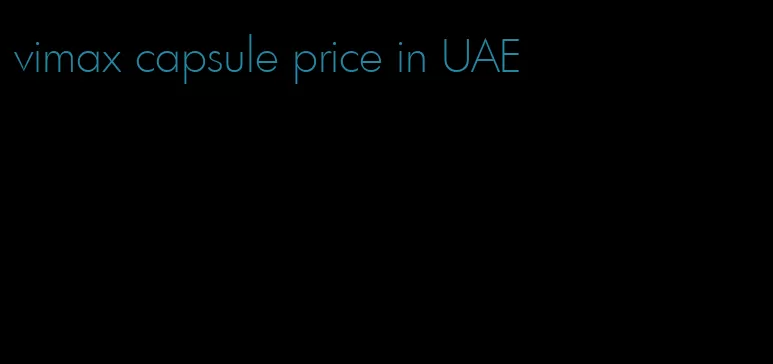 vimax capsule price in UAE