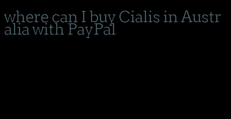 where can I buy Cialis in Australia with PayPal
