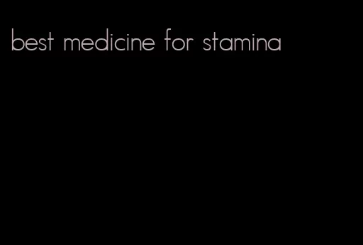 best medicine for stamina