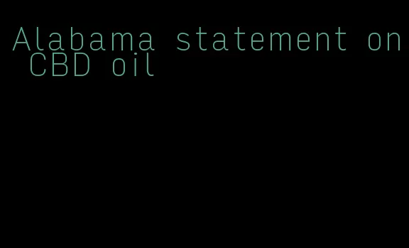 Alabama statement on CBD oil