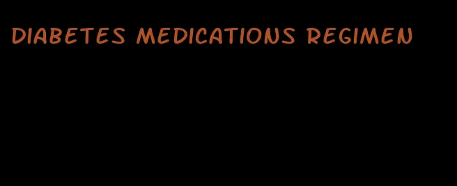 diabetes medications regimen