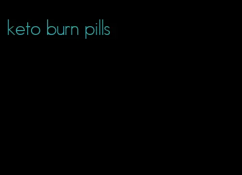 keto burn pills