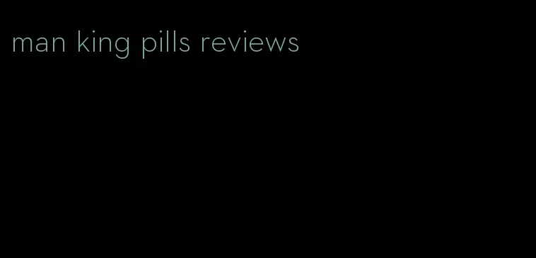 man king pills reviews