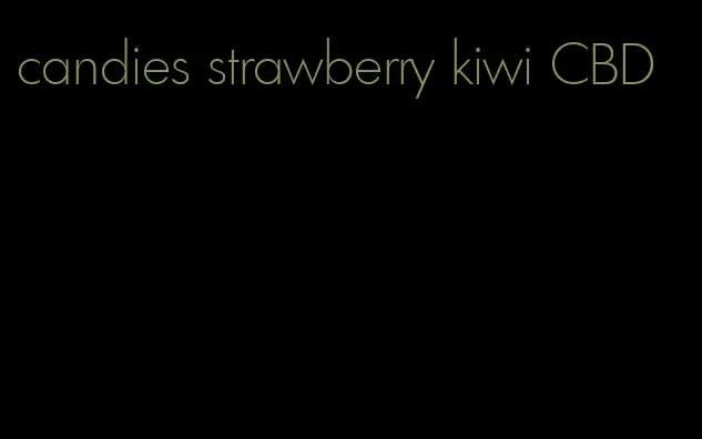 candies strawberry kiwi CBD