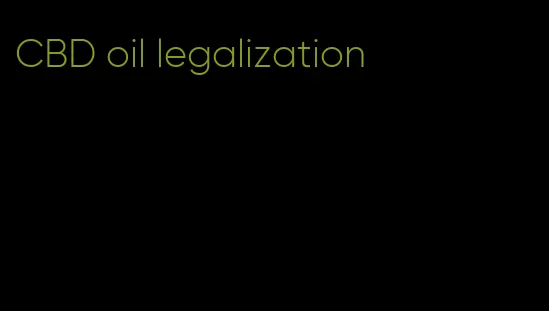 CBD oil legalization
