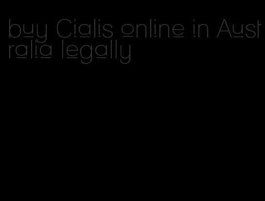 buy Cialis online in Australia legally