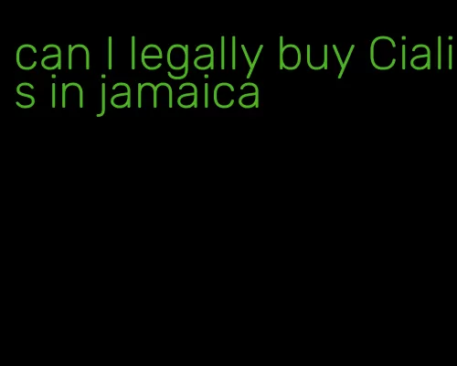 can I legally buy Cialis in jamaica