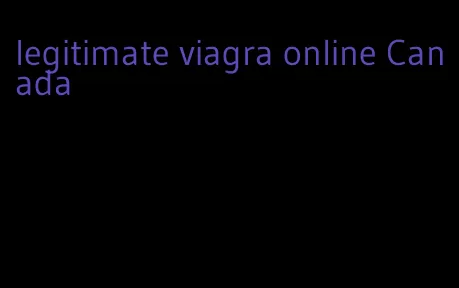 legitimate viagra online Canada