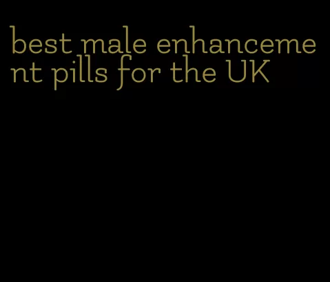 best male enhancement pills for the UK