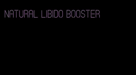 natural libido booster