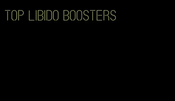 top libido boosters