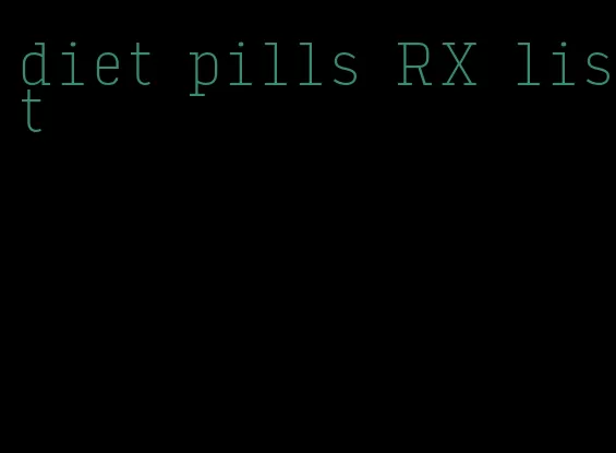 diet pills RX list