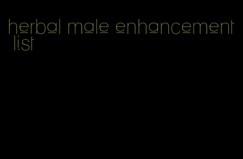 herbal male enhancement list