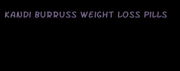 Kandi Burruss weight loss pills