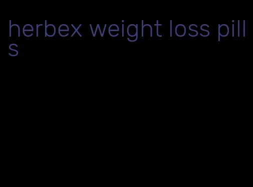 herbex weight loss pills