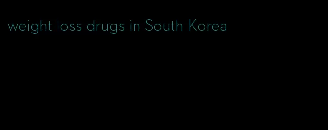 weight loss drugs in South Korea
