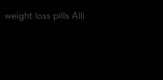weight loss pills Alli